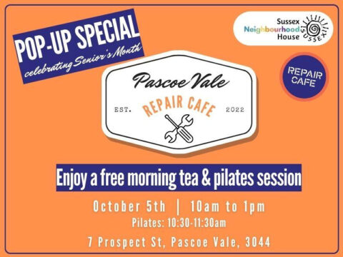 Flyer for Pascoe Vale Repair Cafe's Pop-Up Special on October 5th, 2025, celebrating Seniors Month. Event runs from 10am to 1pm at Sussex Neighbourhood House, featuring free morning tea and a Pilates session from 10:30am to 11:30am. Orange background with navy and white text, featuring the Repair Cafe and Sussex Neighbourhood House logos.