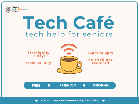 Tech Caf&eacute; offering free, friendly drop-in tech help for seniors, fortnightly Fridays from 24 July, 12&ndash;2pm.
